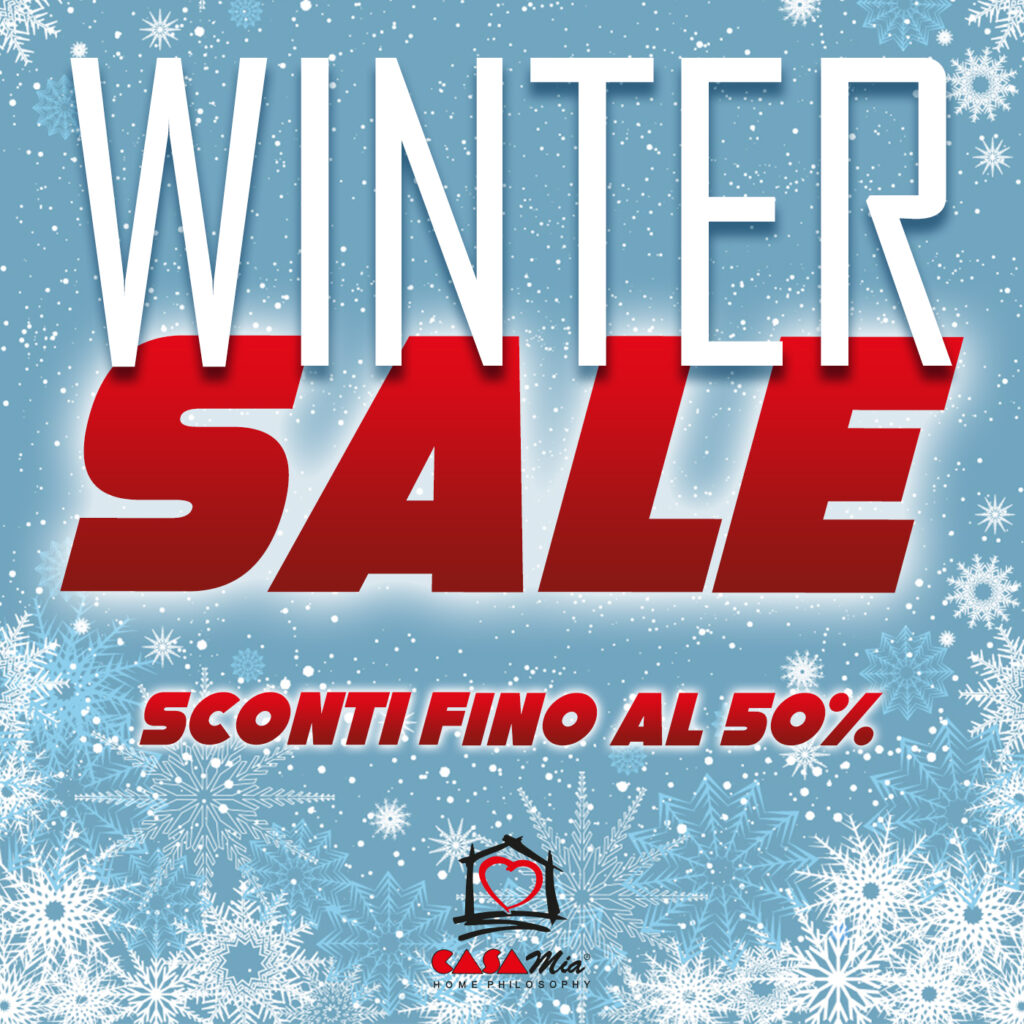 Winter Sale - CasaMia - Mondovicino Shopping Center